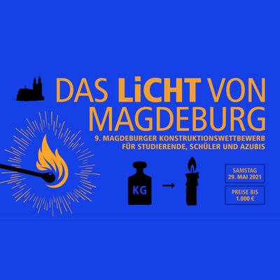 9. Konstruktionswettbewerb - Das LICHT von Magdeburg